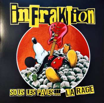 LP Infraktion: Sous Les Pavés... La Rage