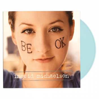 LP Ingrid Michaelson: Be OK LTD | CLR