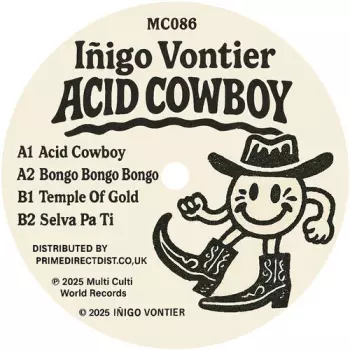 Iñigo Vontier: Acid Cowboy