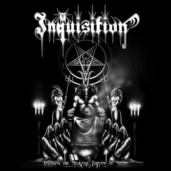 Inquisiton: Invoking The Majestic Throne Of Satan