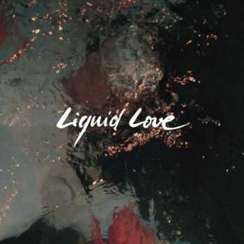 CD Intergalactic Lovers: Liquid Love