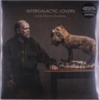 2LP Intergalactic Lovers: Little Heavy Burdens