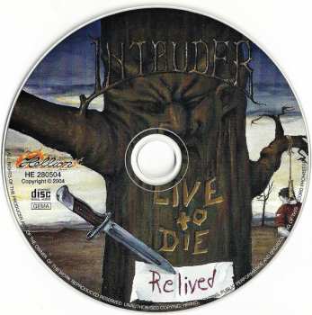 CD Intruder: Live To Die... Relived