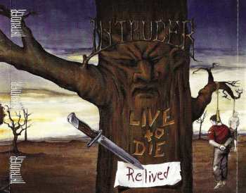CD Intruder: Live To Die... Relived