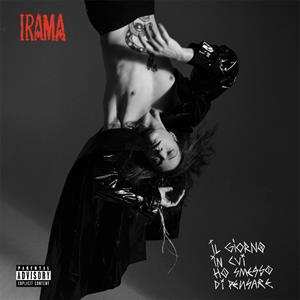 LP Irama: Il Giorno In Cui Ho Smesso Di Pensare CLR | LTD | NUM