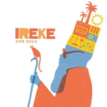 Album Ireke: Ayo Dele
