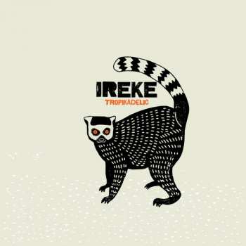 Album Ireke: Tropikadelic