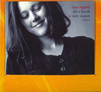 CD Iren Reppen: Det E Hardt Å Være Mainn