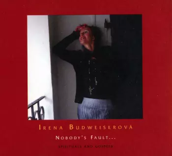 Nobody's Fault... (Spirituals And Gospels)