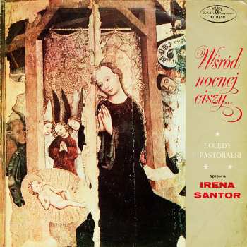 Album Irena Santor: Wśród Nocnej Ciszy... Kolędy I Pastorałki Śpiewa Irena Santor