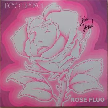 Irene Dresel: Rose Fluo