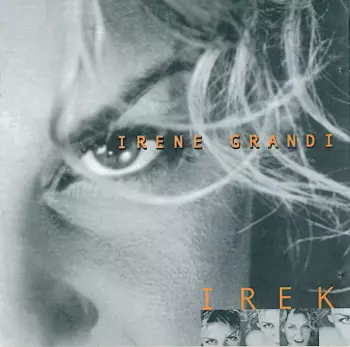 Irene Grandi: Irek