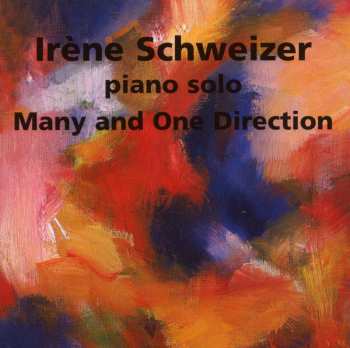 CD Irene Schweizer: Many And One Direction