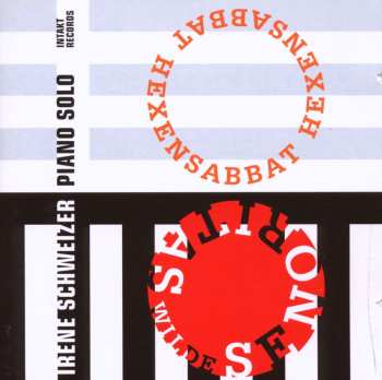 2CD Irene Schweizer: Wilde Señoritas | Hexensabbat