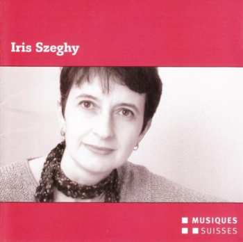 Album Iris Szeghy: Iris Szeghy