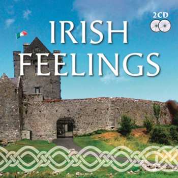 2CD Irish Feelings: Irish Feelings