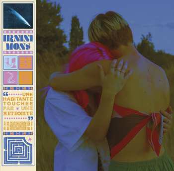 Album Irnini Mons: "Une Habitante Touchée Par Une Météorite"