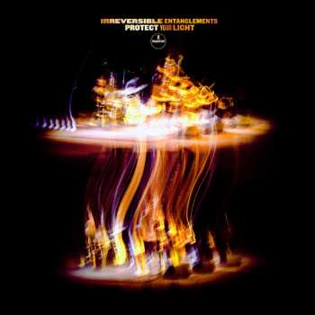 Album Irreversible Entanglements: Protect Your Light