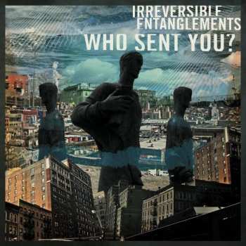 CD Irreversible Entanglements: Who Sent You?