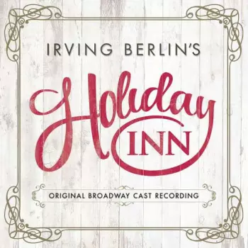 Irving Berlin's Holiday Inn