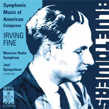 Blue Towers - Symphonic Music Of American Composer Irving Fine