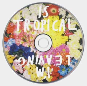 CD Is Tropical: I'm Leaving