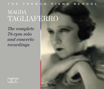 3CD/Doos Magda Tagliaferro: The Complete 78-rpm Solo And Concerto Recordings