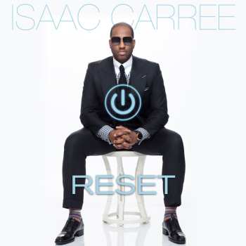 Album Isaac Carree: Reset