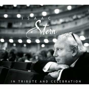2CD Isaac Stern: In Tribute And Celebration