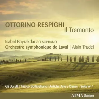 Ottorino Respighi - Il Tramonto