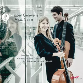 Sonaten Für Violoncello Und Gitarre von Schubert, Gnattali, Vivaldi