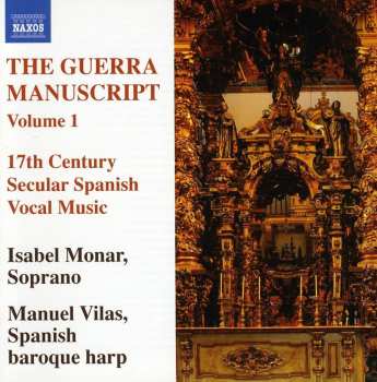 Album Manuel Vilas: The Guerra Manuscript, Volume 1 (17th Century Secular Spanish Vocal Music)