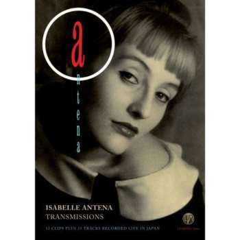 Album Isabelle Antena: Transmissions