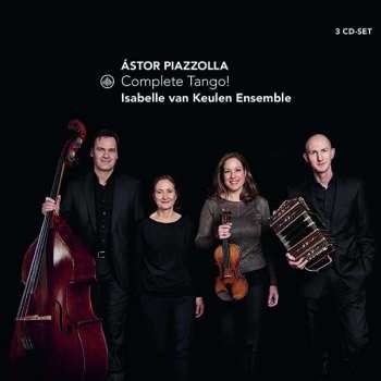 Album Isabelle Van Keulen: Tangos Für Bandoneon, Violine, Kontrabass & Klavier "complete Tango!"