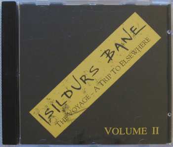 2CD Isildurs Bane: The Voyage (A Trip To Elsewhere)
