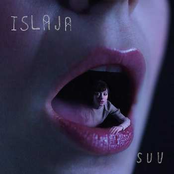 LP Islaja: S U U