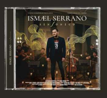 CD Ismael Serrano: Ismael Serrano: Sinfonico