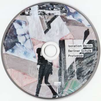 CD Isolation Berlin: Berliner Schule Protopop