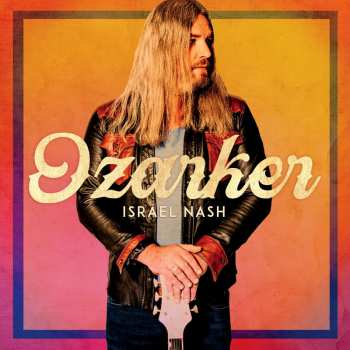 LP Israel Nash Gripka: Ozarker CLR | LTD