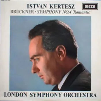 The London Symphony Orchestra: Symphony No.4 'Romantic'