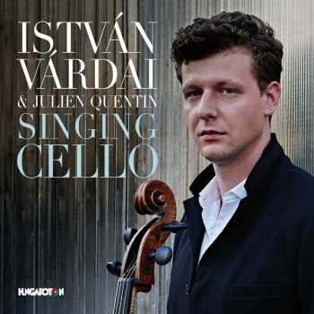 Album István Várdai: Singing Cello