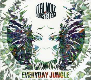 Album Ital Noiz: Everyday Jungle