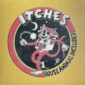 Itches: House Animal Included