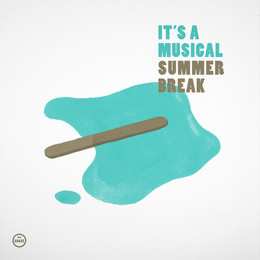 Album It's A Musical: Summer Break