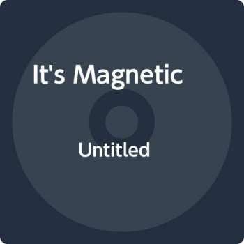 CD It's Magnetic: It's Magnetic