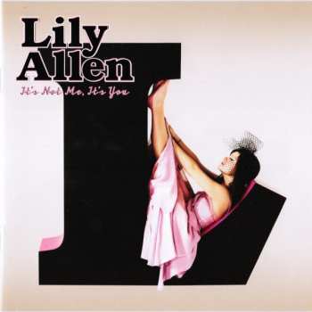 CD Lily Allen: It's Not Me, It's You