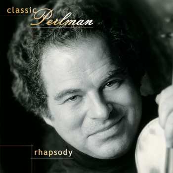 CD Itzhak Perlman: Rhapsody