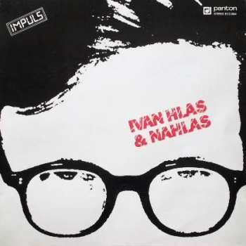 LP Ivan Hlas: Ivan Hlas & Nahlas