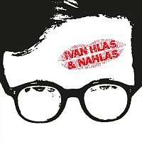 LP Ivan Hlas: Ivan Hlas & Nahlas