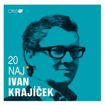 CD Ivan Krajíček: 20 Naj